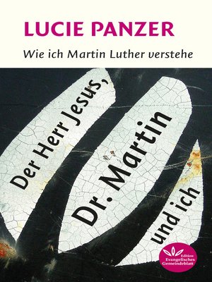 cover image of Der Herr Jesus, Dr. Martin und ich